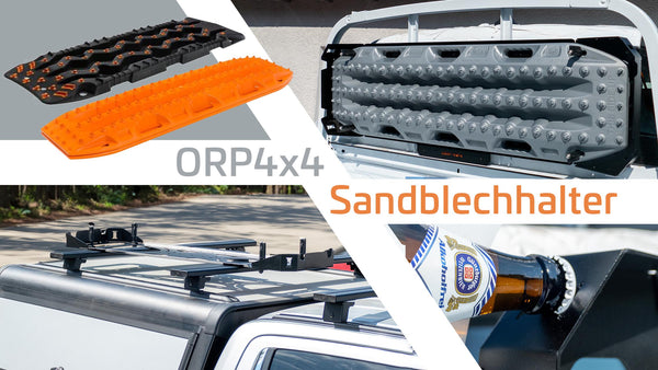 Der Universal Sandblechhalter von ORP4x4